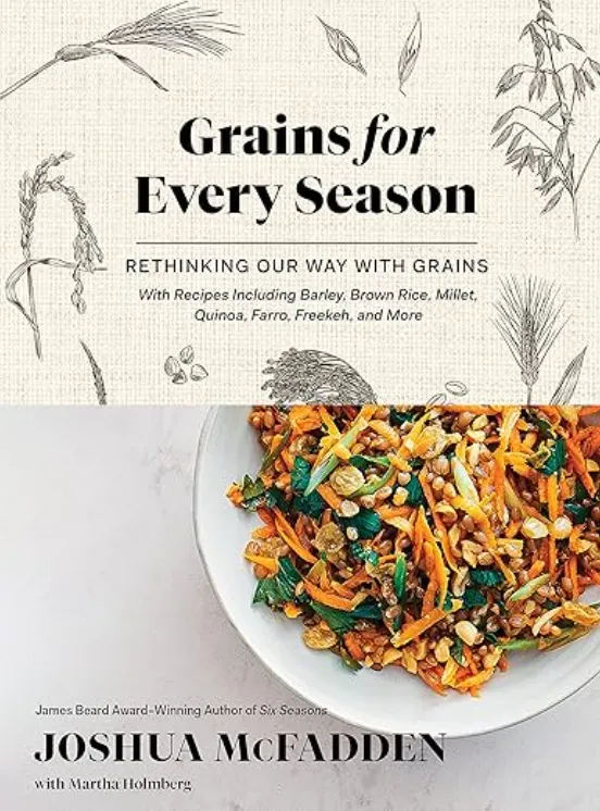 Grains for Every Season, Joshua McFadden